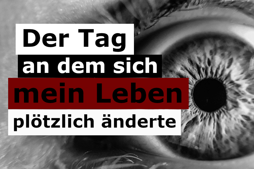 Der Tag, an dem ich Dankbarkeit lernte und fast mein Auge verlor