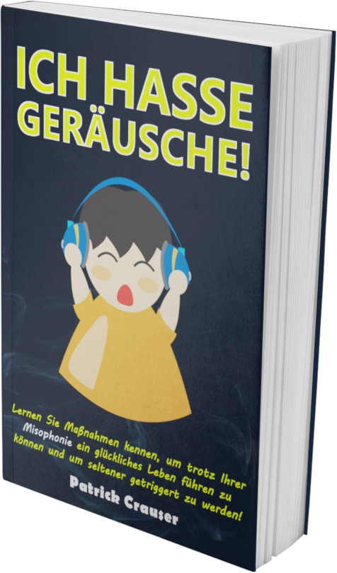 Ich hasse Geräusche Cover, Buch Cover Misophonie